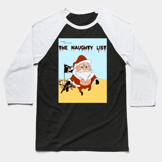 The Naughty List Baseball T-Shirt by knightwatchpublishing